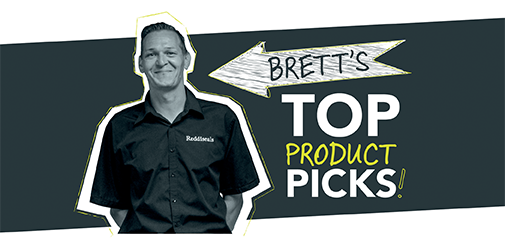 Brett's Top Product Picks